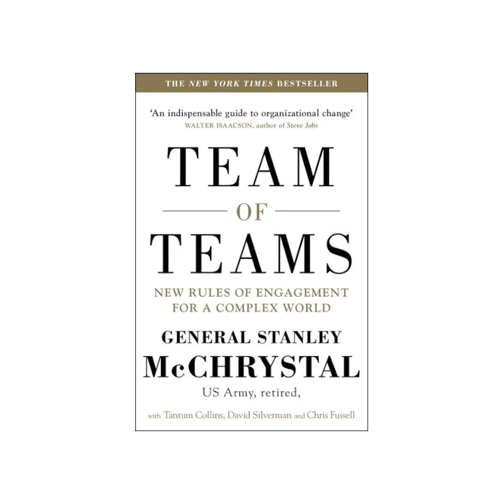 Couverture de « Team of Teams: New Rules of Engagement for a Complex World » de Stanley McChrystal et al.